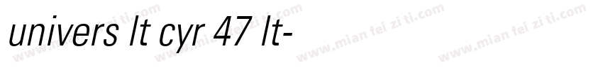 univers lt cyr 47 lt字体转换